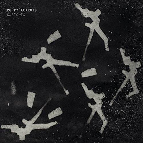 Sketches - CD Audio di Poppy Ackroyd