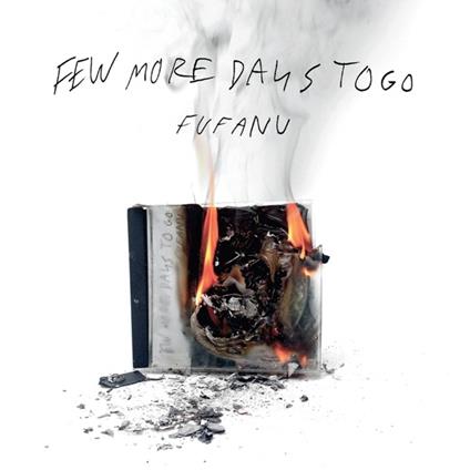 Few More Days (Deluxe Edition) - CD Audio di Fufanu