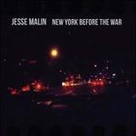 New York Before the War - CD Audio di Jesse Malin