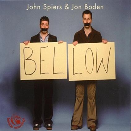 Bellow - CD Audio di John Spiers,Jon Boden