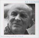 An Evening With - CD Audio di A. L. Lloyd