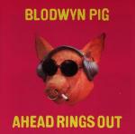 Ahead Rings Out - CD Audio di Blodwyn Pig