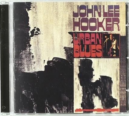 Urban Blues - CD Audio di John Lee Hooker