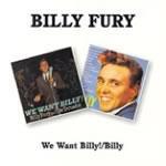 We Want Billy! - Billy - CD Audio di Billy Fury