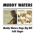 Muddy Waters Sings Big Bill - Folk Singer - CD Audio di Muddy Waters