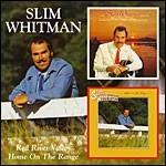 Red River Valley - Home on the Range - CD Audio di Slim Whitman