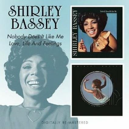 Nobody Does it Like Me - Love, Life and Feelings - CD Audio di Shirley Bassey