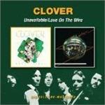 Unavailable - Love on the Wire - CD Audio di Clover