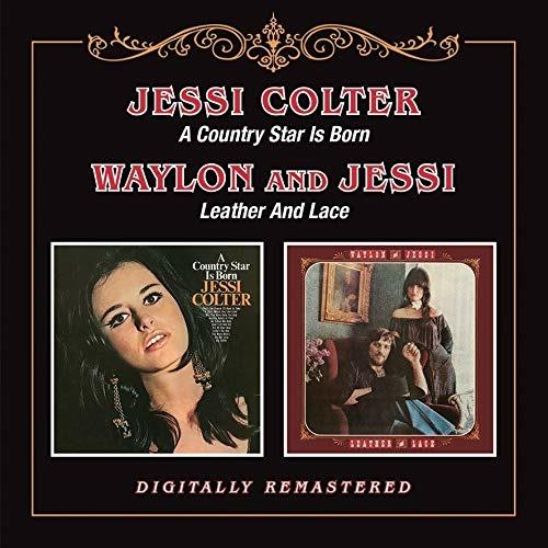A Country Star Is Born - Leather and Lace - CD Audio di Jessi Colter