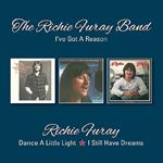 I've Got a Reason - Dance a Little Light - I Still Have Dreams (Remastered)
