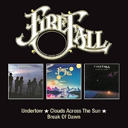 Undertow/Clouds Across the Sun - Break of Dawn - CD Audio di Firefall