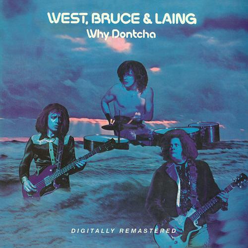 Why Dontcha (Remastered) - CD Audio di Jack Bruce,Leslie West,Corky Laing