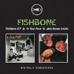 Fishbone Ep - In Your Face