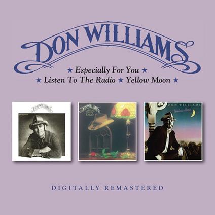 Especially for You - Listen to the Radio - Yellow Moon - CD Audio di Don Williams