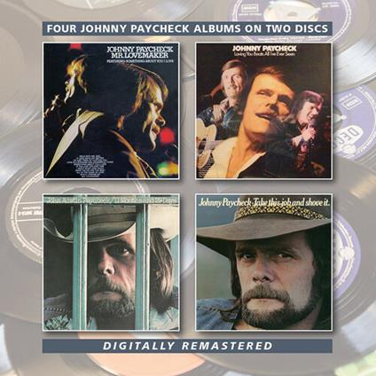 Mr Lovemaker - Loving You Beats All I've Ever Seen - 11 Months 29 Days - Take This Job and Shove it - CD Audio di Johnny Paycheck