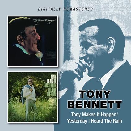 Tony Makes It Happen!-Yesterday I Heard The Rain - CD Audio di Tony Bennett