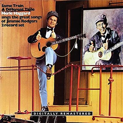 Same Train, A Different Time - CD Audio di Merle Haggard