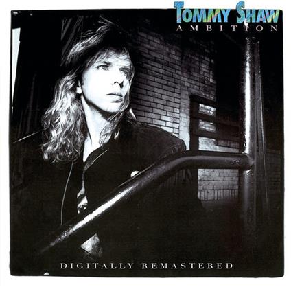 Ambition - CD Audio di Tommy Shaw