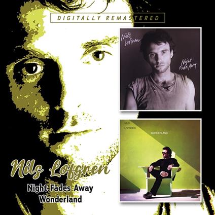 Night Fades Away - Wonderland - CD Audio di Nils Lofgren