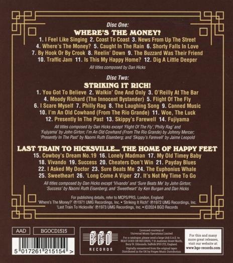 Where's The Money? * Striking It Rich! * Last Train To Hicksville The Home Of Happy Feet - CD Audio di Dan Hicks,Hot Licks - 2