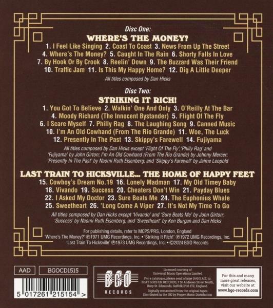 Where's The Money? * Striking It Rich! * Last Train To Hicksville The Home Of Happy Feet - CD Audio di Dan Hicks,Hot Licks - 2