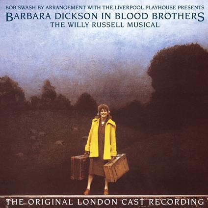 Barbara Dickson - Blood Brothers (Original London Cast Recording) - CD Audio di Barbara Dickson