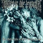 The Principle of Evil Made Flesh - CD Audio di Cradle of Filth