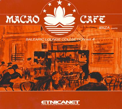 Macao Cafe Balearic Lounge Coll.4 - CD Audio