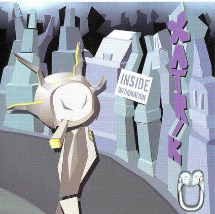 Inside Infromation - CD Audio di Xatrik