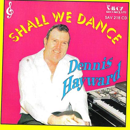 Dennis Hayward - Shall We Dance - CD Audio