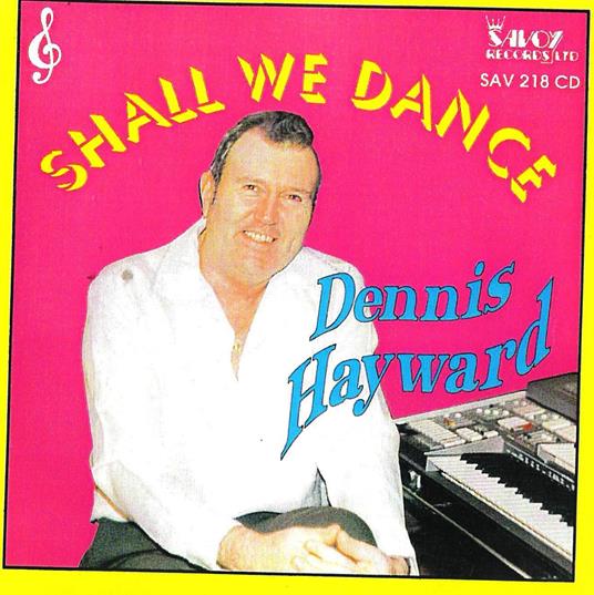 Dennis Hayward - Shall We Dance - CD Audio