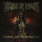 Dusk & Her Embrace (Remastered Edition) - CD Audio di Cradle of Filth