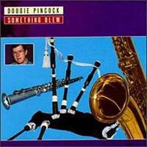 Something Blew - CD Audio di Dougie Pincock