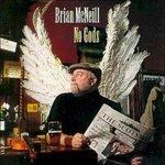 No Gods - CD Audio di Brian McNeill