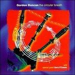 Circular Breath - CD Audio di Gordon Duncan