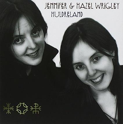 Huldreland - CD Audio di Wrigley Sisters
