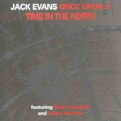 Once Upon a Time in the North - CD Audio di Jack Evans