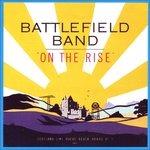 On The Rise - CD Audio di Battlefield Band