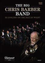 The Big Chris Barber Band. In concert on the Isle of Wight (DVD) - DVD di Chris Barber