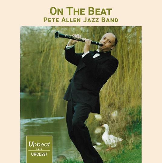 On the Beat - CD Audio di Pete Allen (Jazz Band)