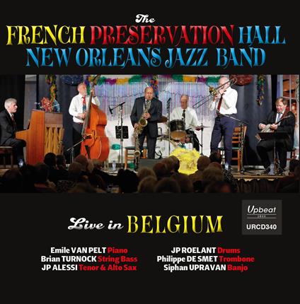 Live In Belgium - CD Audio di French Preservation Hall New Orleans Jazz Band