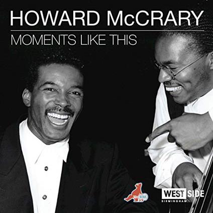 Moments Like This - CD Audio di Howard McCrary