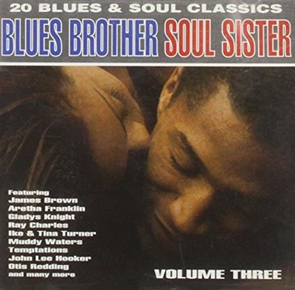 Blues Brother Soul Sister V.3 - CD Audio