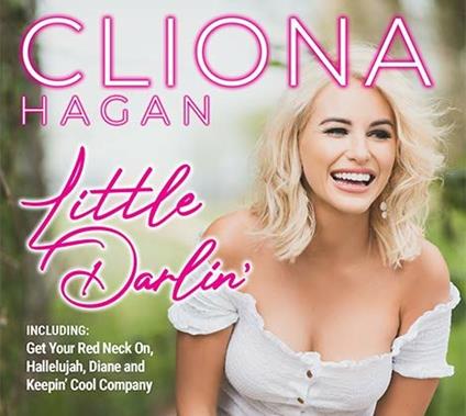 Little Darlin' - CD Audio di Cliona Hagan