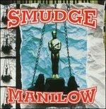 Manilow - CD Audio di Smudge