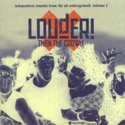 Louder Than The Crowd - CD Audio