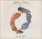 Go Get Gone - Vinile LP di Worry Dolls