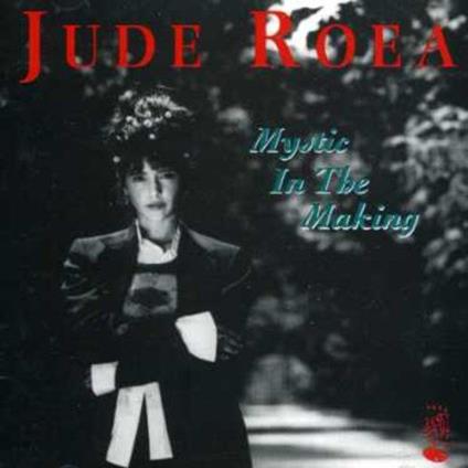 Mystic In The Making - CD Audio di Jude Roea
