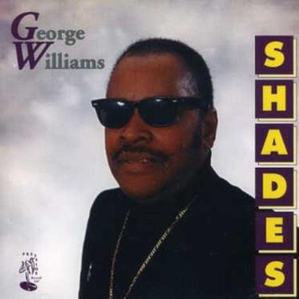 Shades - CD Audio di George Williams