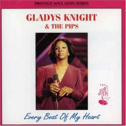 Every Beat Of My Heart - CD Audio di Gladys Knight